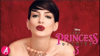 Everything You Need to Know About Princess Diaries 3 [upl. by Perren]