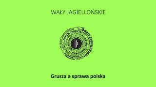 Wały Jagiellońskie  Grusza a sprawa polska 1981 [upl. by Eyoj]