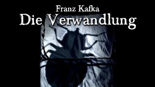 Die Verwandlung  Franz Kafka Grusel Horror Hörbuch komplett DEUTSCH [upl. by Clougher]