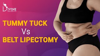 Tummy Tuck vs Belt Lipectomy Plastic Surgery  Dr Amit Gupta Best Plastic Surgeon in India [upl. by Meagher69]