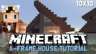 Minecraft 10x10 AFrame House Tutorial [upl. by Nibot]