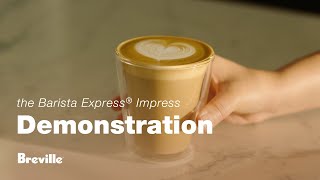 The Barista Express® Impress  Make a delicious latte with less mess and less fuss  Breville USA [upl. by Ebony]