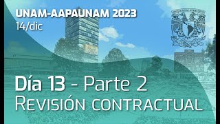 Revisión Contractual 2022 AAPAUNAM  Día 13 Parte 2 [upl. by Adnalue]