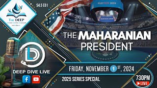 DDL S045E01 The MAHARANIAN President 2024 US Election Special END TIMES BIBLE STUDY [upl. by Riha951]