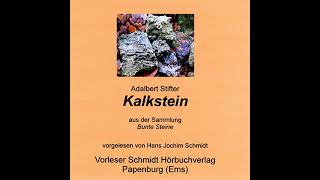 Kalkstein Hörbuch von Adalbert Stifter [upl. by Iew]