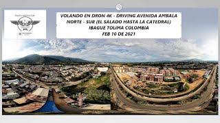 VOLANDO EN DRON 4K DRIVING AVENIDA AMBALA IBAGUE COLOMBA [upl. by Ramedlaw]