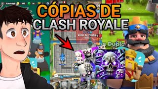 Jogando as cópias mais populares de Clash Royale me surpreendi [upl. by Lawtun]