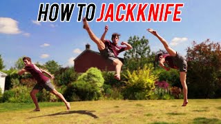 How To JACKKNIFE  A Complete Tricking Tutorial  Tricks Kicks amp Flips [upl. by Yarvis]