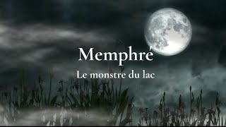 Mystères et secrets Memphré Le monstre du lac [upl. by Edmead285]