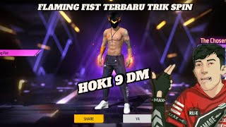 TRIK HOKI FLAMING FIST TERBARU CUMA 9 DM WAJIB GUNAKAN TRIK INI 👌 [upl. by Notloc]