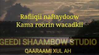 Ismahaan xaamud iyo cabdi nuur alaale Rafiiq with lyrics [upl. by Ennahteb]