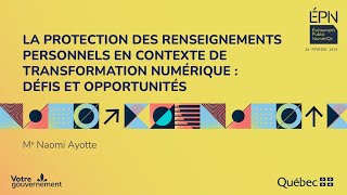 Protection des renseignements personnels en transformation numérique  défis et opportunités [upl. by Shara]