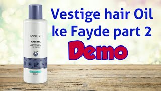 Vestige assure hair oil Demo  vestige hair oil demo in hindi Aasma Nawabi [upl. by Ycal633]