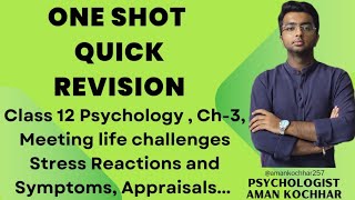 ONE SHOT class 12th Psychology chapter 3  meeting life challenges  stress symptoms signs reactions [upl. by Adnilrem633]