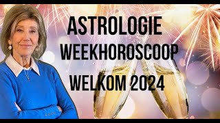 ASTROLOGIE WEEKHOROSCOOP 30 DECEMBER 2023 TOT 6 JANUARI 2024 UURHOEKHOROSCOOP 1 JANUARI 2024 [upl. by Geminius]