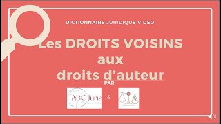 DROITS VOISINS AUX DROITS DAUTEUR 🔤 [upl. by Metzger100]