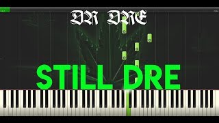 Still DRE  Dr Dre ft Snoop Dogg  Piano Edition [upl. by Phylis28]