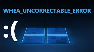 WHEA UNCORRECTABLE ERROR FIX  Windows 10 BSOD Fix [upl. by Leontine]