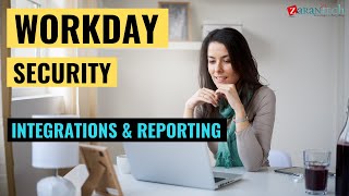 Integrations and Reporting  Workday Security Training  Workday Learner Community [upl. by Akemahs]