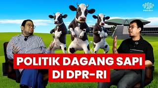 Terkuak Ternyata Begini POLITIK DAGANG SAPI di DPR RI [upl. by Notselrahc74]