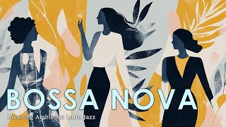 Relaxing Bossa Nova  Perfect Bossa Jazz For Your Tropical Escapee  Bossa Nova BGM [upl. by Stortz]