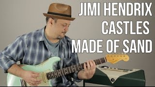 Castles Made of Sand  Jimi Hendrix  Intro and Solo  How To Play  Guitar Lesson  Tim Pierce [upl. by Enyrb311]