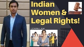 हर भारतीय महिला को पता होने चाहिए कानूनी अधिकार  LEGAL RIGHTS OF WOMEN IN INDIA  Learn Law [upl. by Oicnoel]