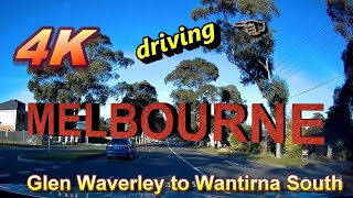 DASH CAM MELBOURNE Driving from GLEN WAVERLEY to WANTIRNA SOUTH [upl. by Felder]