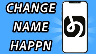 How to change name in Happn app is it possible [upl. by Adelaide]