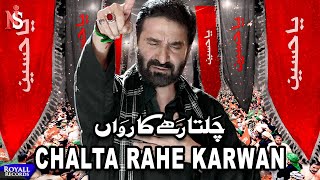 Chalta Rahe Karwan  Nadeem Sarwar  2022  1444 [upl. by Aieka]