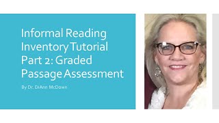 Informal Reading Inventory Tutorial Pt 2 Graded Passage [upl. by Danell]