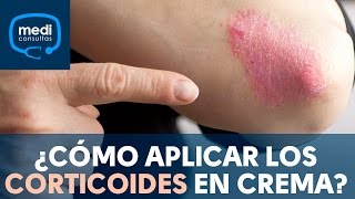 ¿Cómo aplicar los corticoides en crema MediConsultas [upl. by Painter]