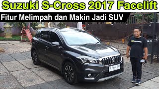 Suzuki sx4 scross 2017 Facelift  Kaya Fitur Harganya Murah [upl. by Jelks]