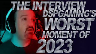 DSPs Worst Moment of 2023 pt 1  The Interview [upl. by Briana]