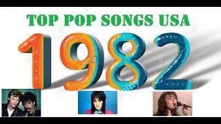 Top Pop Songs USA 1982 [upl. by Pauwles566]