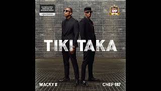 Macky 2 and Chef 187 Set the Stage on Fire Tiki Taka Music Video [upl. by Irv]