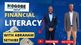 Nuggets On Financial Literacy with Abraham Sethibe [upl. by Doubler]