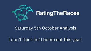 RatingTheRaces  Saturday 5th October Analysis [upl. by Reviel721]