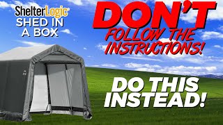 Easy Shelterlogic ShedinaBox Build Alone Dont follow the instructions This is easier [upl. by Loeb850]