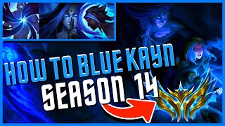 1 KAYN TEACHES YOU HOW TO PLAY Blue KAYN IN SEASON 14 [upl. by Beauvais]