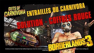 Borderlands 3  COFFRES ROUGE  ENTRAILLES DU CARNIVORA [upl. by Shumway836]