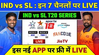 India vs Sri Lanka T20 Series 2024 Live Telecast Channel List  IND vs SL 2024 Live Kaise Dekhe [upl. by Aropizt48]