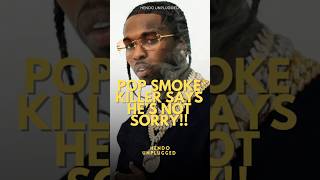 Pop Smoke’s Kller Says He’s Not Sorry [upl. by Creighton]