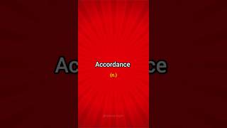 Accordance meaning and usage englishlanguage idiomsandphrases shorts [upl. by Man458]