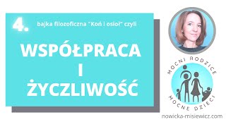 quotKoń i osiołquot czyli o współpracy i życzliwości [upl. by Vedetta680]