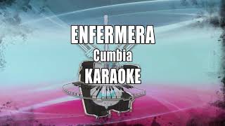 Karaoke ENFERMERA Cumbia [upl. by Elliott]