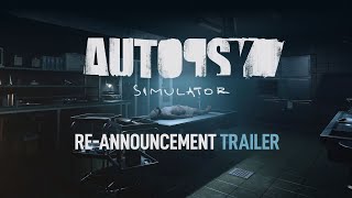 Autopsy Simulator  ReAnnouncement Trailer [upl. by Vernor]