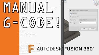 How to Add Manual GCode to Fusion 360 CAM FF90 [upl. by Tsenre101]