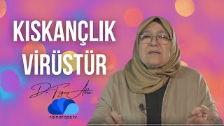 KISKANÇLIK BİR VİRÜSTÜR  DR FİGEN ABLA [upl. by Ramonda]