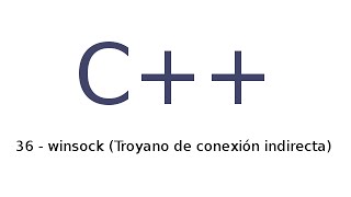 36  Tutorial de C en español  winsock Troyano de conexión indirecta [upl. by Ayortal]